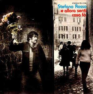 ...E Allora Senti Cosa Fò - Vinile 7'' di Stefano Rosso