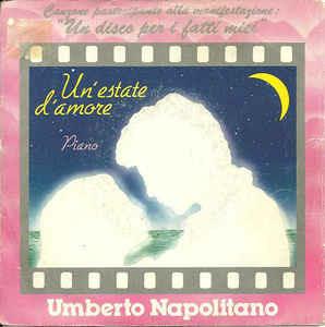 Un'Estate D'Amore - Vinile 7'' di Umberto Napolitano