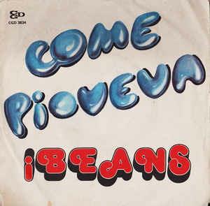 Come Pioveva - Vinile 7'' di Beans