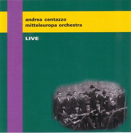 Live - CD Audio di Andrea Centazzo