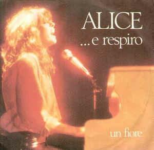 ...E Respiro - Vinile 7'' di Alice