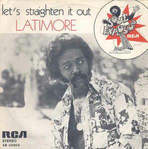 Let's Straighten It Out - Vinile 7'' di Latimore