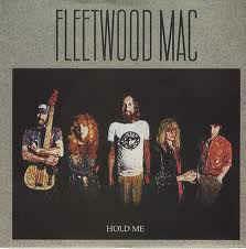 Hold Me - Vinile 7'' di Fleetwood Mac