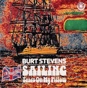 Sailing - Vinile 7'' di Burt Stevens