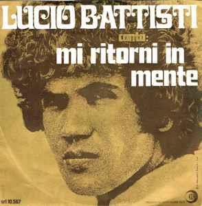 Mi Ritorni In Mente - Vinile 7'' di Lucio Battisti