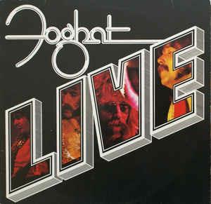 Live - Vinile LP di Foghat