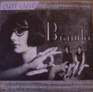 Caffè Caffè - Vinile 7'' di Brando