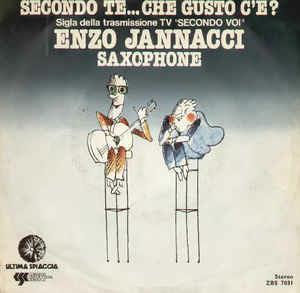 Secondo Te...Che Gusto C'E'? - Vinile 7'' di Enzo Jannacci