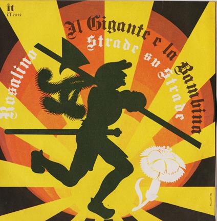Il Gigante E La Bambina / Strade Su Strade - Vinile LP di Ron