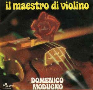 Il Maestro Di Violino - Vinile 7'' di Domenico Modugno