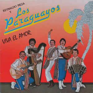 Viva El Amor - Vinile LP di Los Paraguayos,Reynaldo Meza