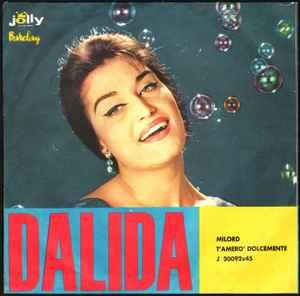 Milord / T'Amerò Dolcemente - Vinile 7'' di Dalida