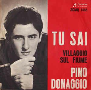 Tu Sai - Vinile 7'' di Pino Donaggio