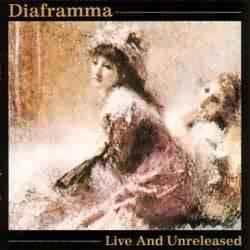Live And Unreleased - CD Audio di Diaframma
