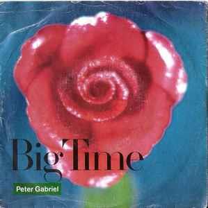 Big Time - Vinile 7'' di Peter Gabriel
