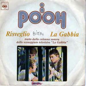 Risveglio / La Gabbia - Vinile 7'' di Pooh