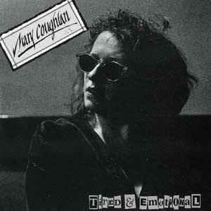 Tired & Emotional - Vinile LP di Mary Coughlan