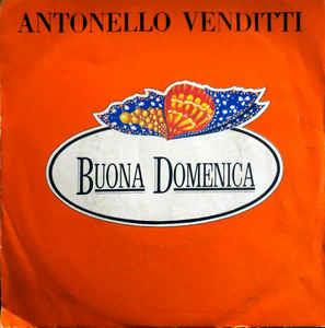 Buona Domenica - Vinile 7'' di Antonello Venditti