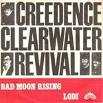 Bad Moon Rising / Lodi