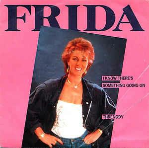 I Know There's Something Going On - Vinile 7'' di Frida