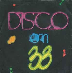 Disco On 33 - Vinile 7'' di Disco On 33