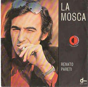 La Mosca - Vinile 7'' di Renato Pareti