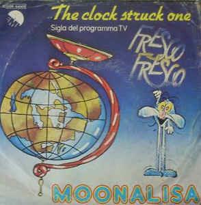 The Clock Struck One - Vinile 7'' di Moonalisa