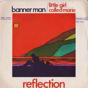 Banner Man - Vinile 7'' di Reflection