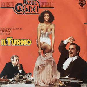 Il Turno - Vinile 7'' di Orchestra Spettacolo Casadei