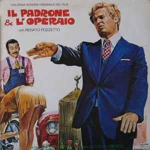 Il Padrone & L'Operaio (Colonna Sonora Originale Del Film) - Vinile LP di Gianni Ferrio