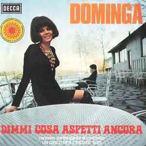 Dimmi Cosa Aspetti Ancora - Vinile 7'' di Dominga
