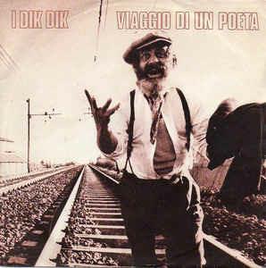Viaggio Di Un Poeta - Vinile 7'' di Dik Dik