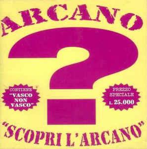 Scopri L'Arcano - CD Audio di Arcano