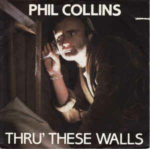 Thru' These Walls - Vinile 7'' di Phil Collins