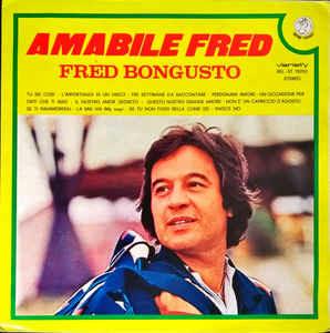Amabile Fred - Vinile LP di Fred Bongusto