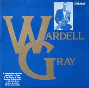 Wardell Gray - Vinile LP di Wardell Gray