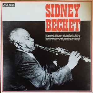 Sidney Bechet - Vinile LP di Sidney Bechet