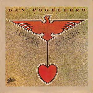 Longer - Vinile 7'' di Dan Fogelberg