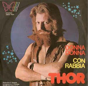 Donna Donna / Con Rabbia - Vinile 7'' di Thor
