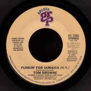 Funkin' For Jamaica (N.Y.) - Vinile 7'' di Tom Browne