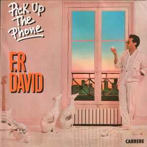 David, F. R.: Pick Up The Phone - Vinile 7''