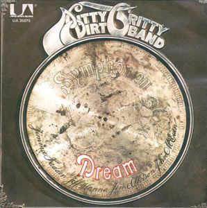 All I Have To Do Is Dream - Vinile 7'' di Nitty Gritty Dirt Band