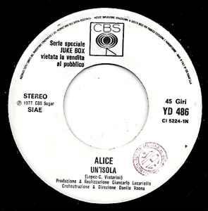 Un'Isola / Discomania (Medley) - Vinile 7'' di Alice