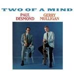 Two Of A Mind - Vinile LP di Paul Desmond,Gerry Mulligan