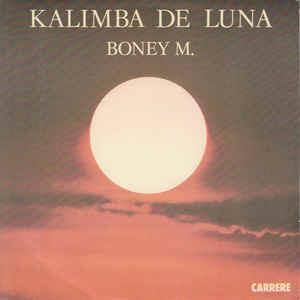 Kalimba De Luna - Vinile 7'' di Boney M.