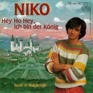 Hey Ho Hey - Ich Bin Der König - Vinile 7'' di Niko