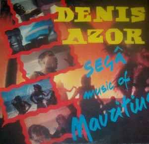 Segâ Music Of Mauritius - Vinile LP di Denis Azor