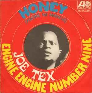 Honey (Amore Mi Manchi) / Engine Engine Number Nine - Vinile 7'' di Joe Tex