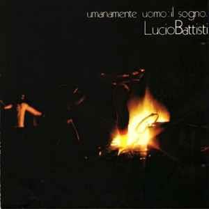 Umanamente Uomo: Il Sogno - CD Audio di Lucio Battisti
