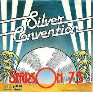 Stars On 75 - Vinile 7'' di Silver Convention